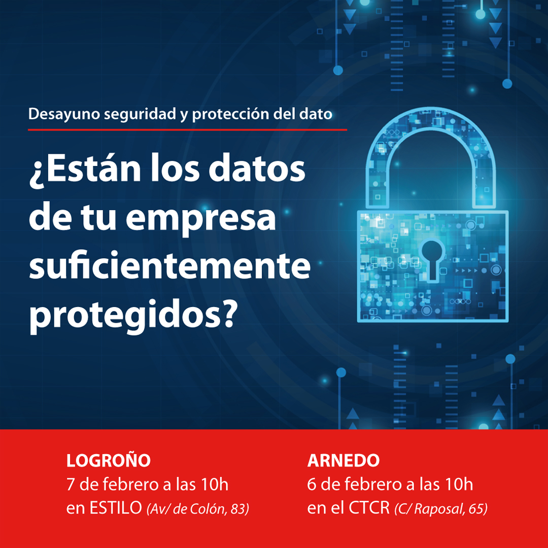 SISTEMAS organiza dos desayunos informativos sobre ciberseguridad y protección del dato